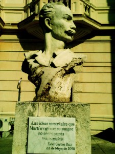 A bust of Marti with a Fidel quote "Las ideas inmortales que Marti irrigo con su sangre jamas seran traicionadas!" - The immortal ideas Marti irrigated with his blood will never be betrayed.